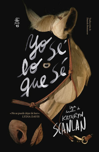 Libro Yo Sé Lo Que Sé - Kathryn Scanlan - Fiordo