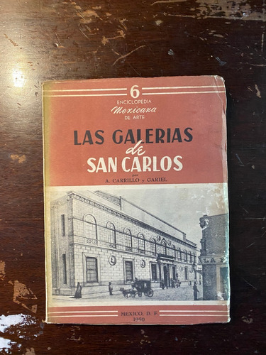 Las Galerías De San Carlos / A. Carillo Y Gariel 1950   C6