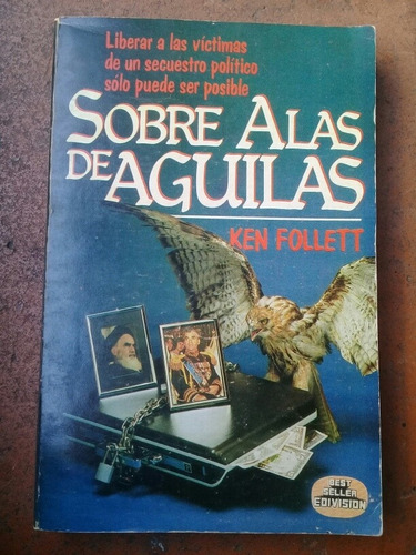 { Libro: Sobre Las Águilas - Autor: Ken Follet }