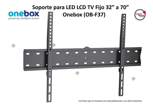 Soporte Para Led Lcd Tv Fijo 32 A 70 Onebox (ob-f37)