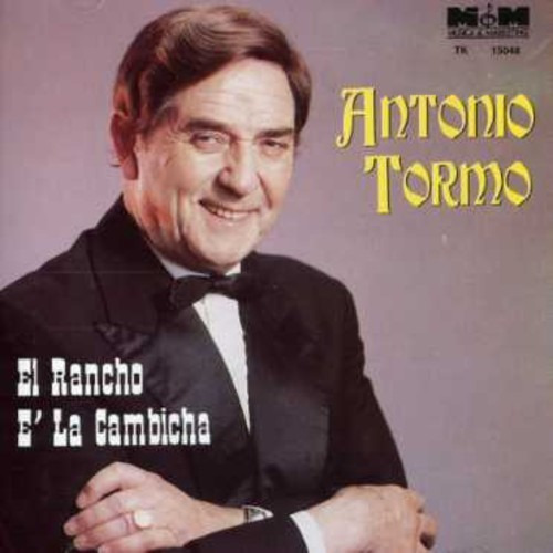 Antonio Tormo El Rancho E'la Cambicha Cd Nuevo