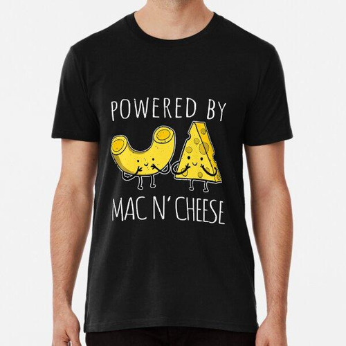 Remera Powered Mac Queso Comida Humor Macarrones Algodon Pre