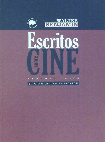 Escritos Sobre Cine - Walter Benjamin