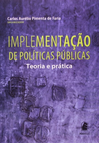 Implementacao De Politicas Publicas: Teoria E Prat