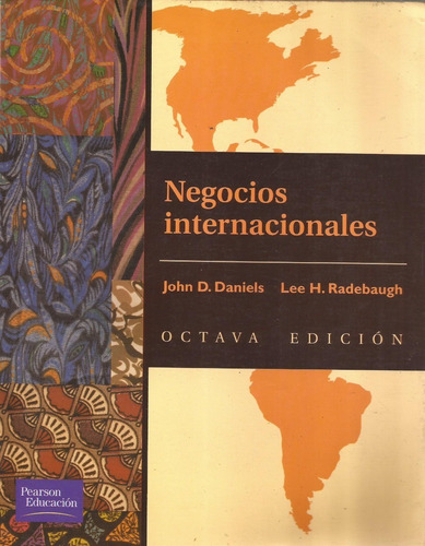 Negocios Internacionales John D Daniels Lee H Radebaugh