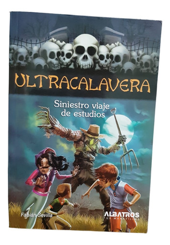 Siniestro Viajes De Estudios - Ultracalavera