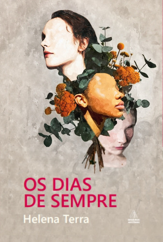 Os Dias De Sempre, De Terra, Helena. Editora Besouros Abstemios, Capa Mole Em Português