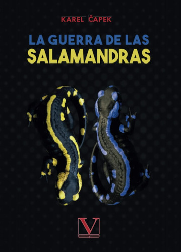 Libro: La Guerra De Las Salamandras (narrativa) (spanish Edi