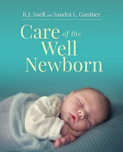 Care Of The Well Newborn (libro En Inglés)