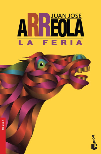 Libre La Feria, De Arreola, Juan José. Serie Booket 