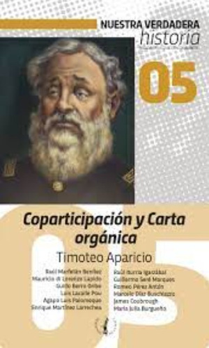 Timoteo Aparicio Coparticipación Y Carta Orgánica Historia 5