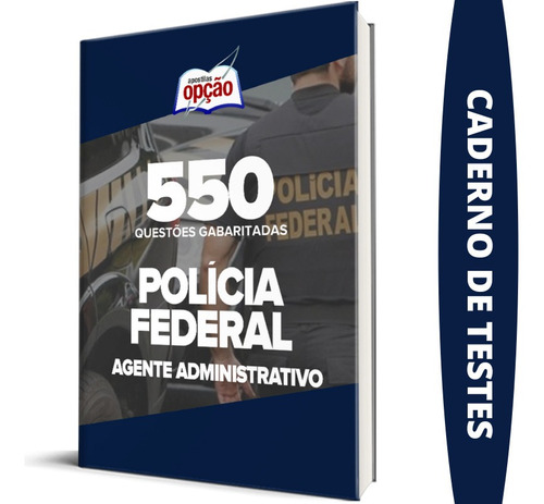 Caderno Pf - Agente Administrativo - Questões Gabaritada