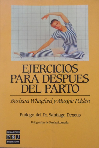 Ejercicios Para Después Del Parto Whiteford Polden 