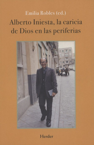 Libro Alberto Iniesta La Caricia De Dios En Las Periferias