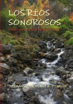 Libro Los Rios Sonorosos - Fernando Jimenez H.-pinzon