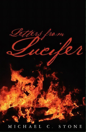Letters From Lucifer, De Michael C Stone. Editorial Booksurge Publishing, Tapa Blanda En Inglés