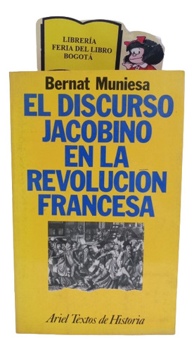 El Discurso Jacobino En La Revolución Francesa - 1987 