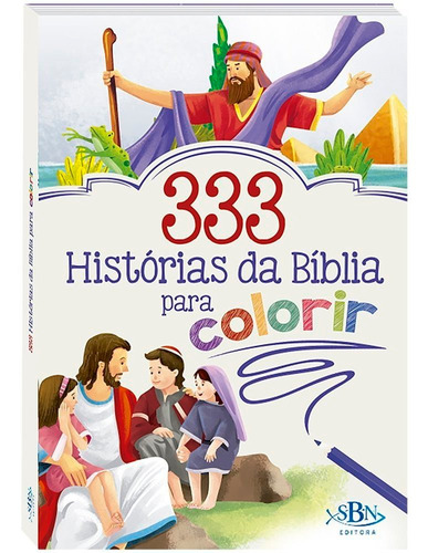 333 Histórias Da Bíblia Para Colorir  - Sbn