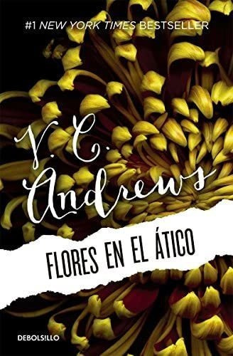 Libro: Flores En El Ático / Flowers In The Attic (spanish E