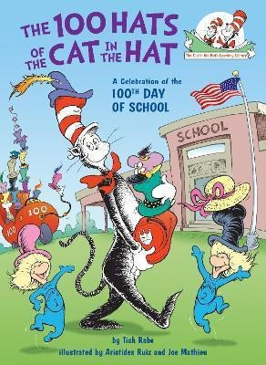 Libro The 100 Hats Of The Cat In The Hat : A Celebration ...