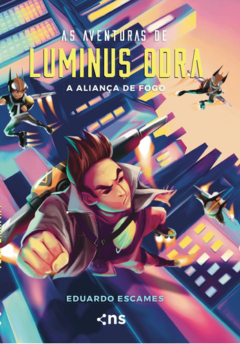 As Aventuras de Luminus Odra 3: A Aliança de fogo, de Escames, Eduardo. Novo Século Editora e Distribuidora Ltda., capa mole em português, 2021