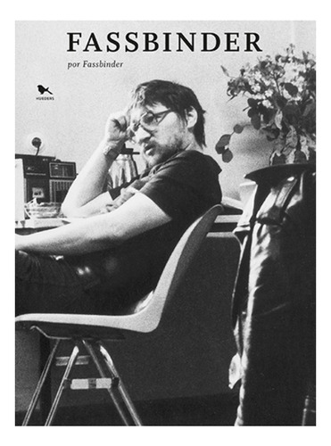 Fassbinder Por Fassbinder, De Magano, Lisa. Editorial Hueders, Tapa Blanda En Español