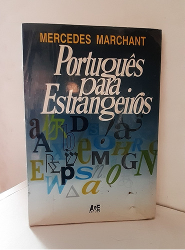 Português Para Estrangeiros Mercedes Marchant Age Editora