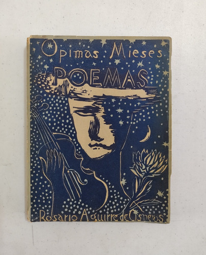 Rosario Aguirre De Cisneros. Opimas Mieses. Firmado  (Reacondicionado)