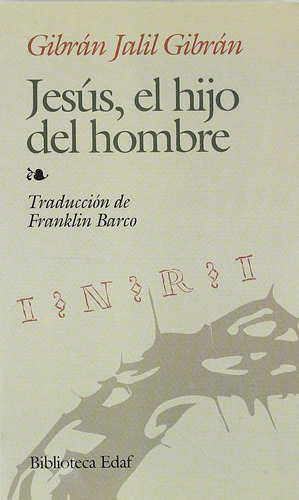 Jesús El Hijo Del Hombre, De G. J. Gibrán.. Editorial Edaf Editorial, Tapa Blanda En Español