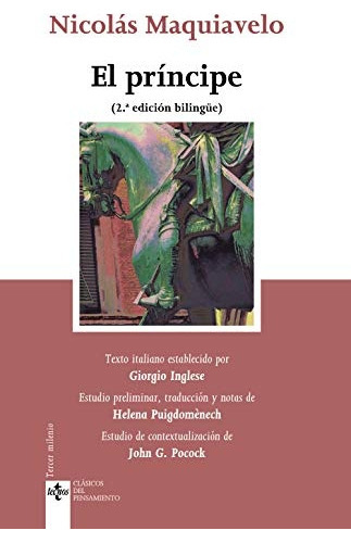 El Príncipe, de Maquiavelo, Nicolás. Serie N/a, vol. Volumen Unico. Editorial Tecnos, tapa blanda, edición 1 en español