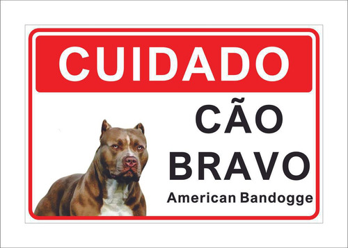 Placa Cuidado Cão Bravo American Bandogge 25x18cm