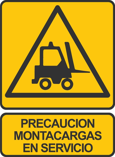 Señalamiento Precaucion Montacargas En Servicio 20x27 Cm