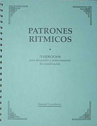 Daniel Lamberti: Patrones Ritmicos