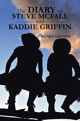 Libro The Diary Of Steve Mcfall And Kaddie Griffin - Grif...