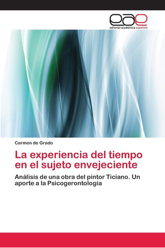 Libro: La Experiencia Del Tiempo En El Sujeto Envejeciente: