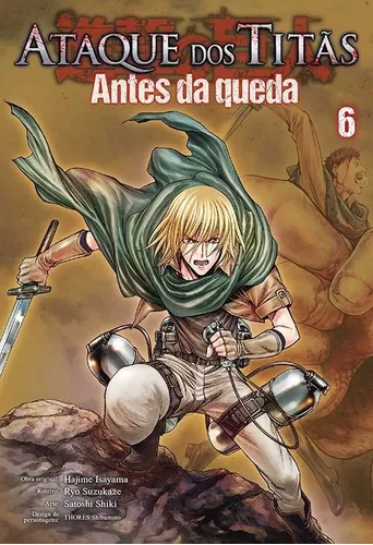 Panini Mangas Brasil - Ataque dos Titãs - Antes da Queda #3 Com o objetivo  de encontrar um titã e comprovar a própria humanidade, Kuklo se infiltra em  uma expedição para fora