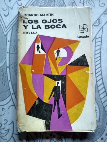 Libro Los Ojos Y La Boca - Ricardo Martín
