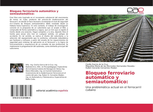 Libro: Bloque Ferroviario Automático Y Semiautomático:: Una