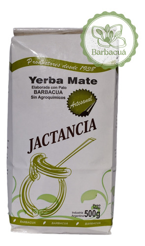 Yerba Mate Jactancia Barbacuá Sin Agroquímico 500g