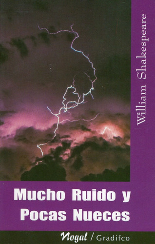 Mucho Ruido Y Pocas Nueces, De  William Shakespeare. Editorial Gradifco, Tapa Blanda En Español, 2010
