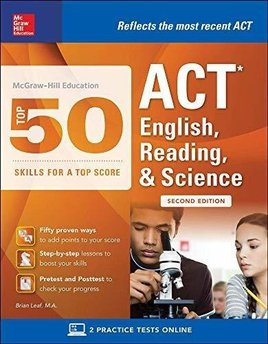 Mcgraw-hill Education: Top 50 Act English, Reading, And Scie
