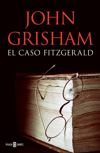 El Caso Fitzgerald, De Grisham, John. Editorial Plaza & Janes, Tapa Dura En Español