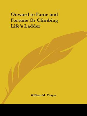 Libro Onward To Fame And Fortune Or Climbing Life's Ladde...
