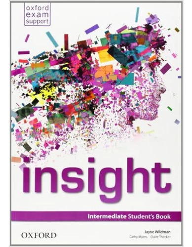 Insight Intermediate - Student's Book, De Wildman, Jane. Editorial Oxford University Press, Tapa Blanda En Inglés Internacional, 2013