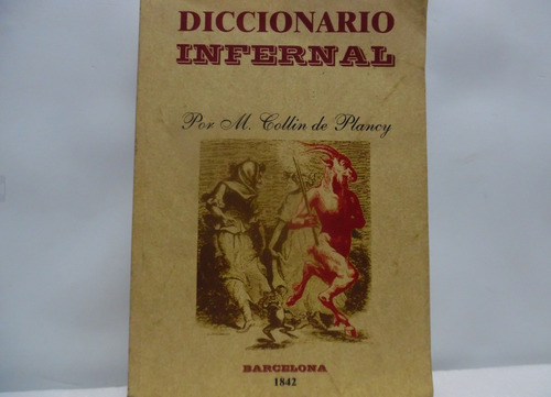 Diccionario Infernal / M. Collin De Plancy / Maxtor