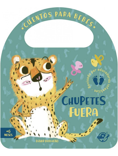 Cuentos Para Bebes - Chupetes Fuera Burgueno, Esther Del P