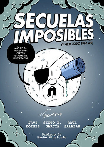 Secuelas Imposibles, de Bóinez (A.K.A), Javi. Editorial Fandogamia Editorial, C.B., tapa blanda en español