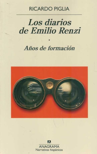 Diarios De Emilio Renzi, Los Años De Formación / Enviamos