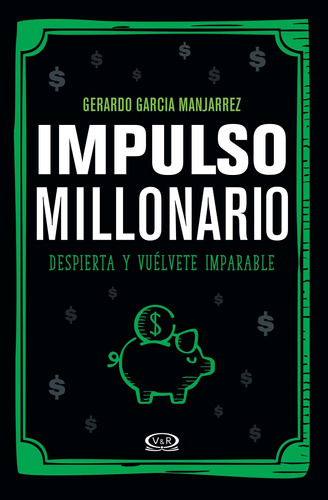 Impulso Millonario - Despierta Y Vuelvete Imparable