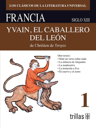 Yvain El Caballero Del León De Chretien De Troyes Trillas
